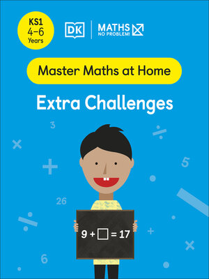 cover image of Maths — No Problem! Extra Challenges, Ages 4-6 (Key Stage 1)